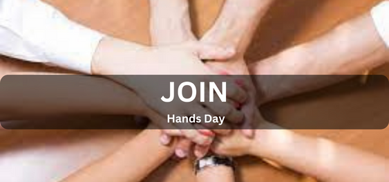 Join Hands Day [हाथ मिलाओ दिवस]